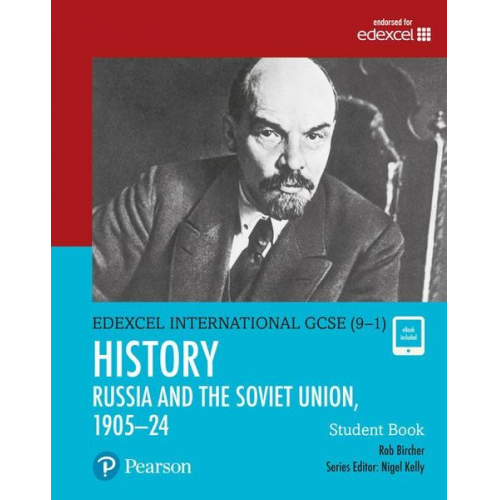 Rob Bircher - Pearson Edexcel International GCSE (9-1) History: The Soviet Union in Revolution, 1905-24 Student Book