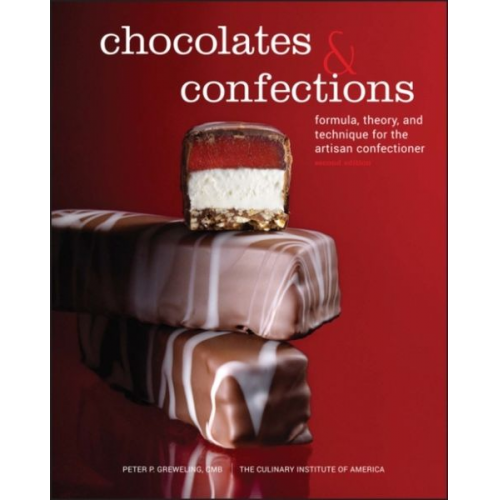 Peter P. Greweling The Culinary Institute of America - Chocolates and Confections