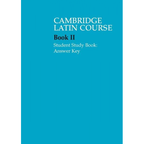 Cambridge School Classics Project - Cambridge Latin Course 2