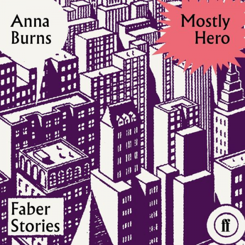 Anna Burns - Mostly Hero