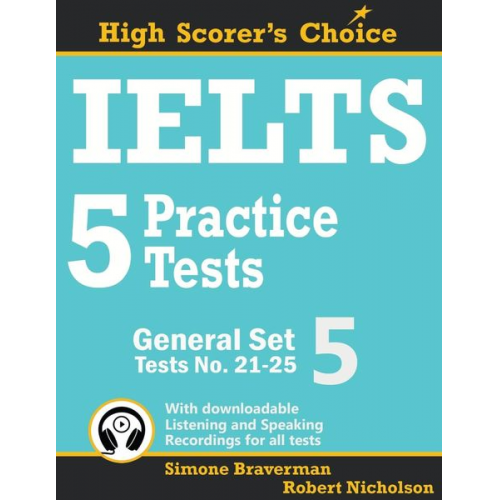 Simone Braverman Robert Nicholson - IELTS 5 Practice Tests, General Set 5