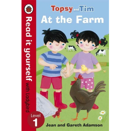 Jean Adamson Ladybird - Topsy and Tim: At the Farm - Read it yourself with Ladybird