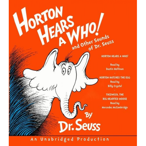 Seuss - Horton Hears a Who and Other Sounds of Dr. Seuss: Horton Hears a Who; Horton Hatches the Egg; Thidwick, the Big-Hearted Moose