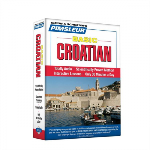 Pimsleur - Pimsleur Croatian Basic Course - Level 1 Lessons 1-10 CD: Learn to Speak and Understand Croatian with Pimsleur Language Programs [With CD]