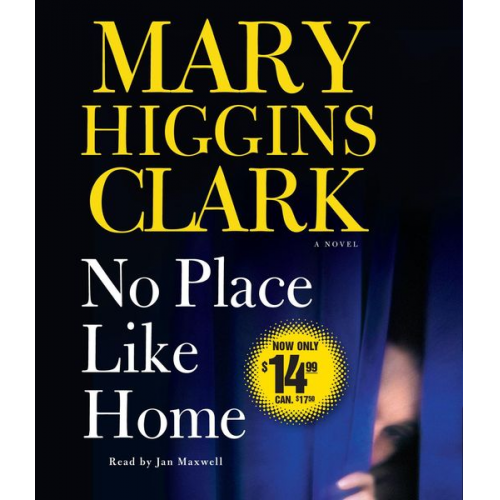 Mary Higgins Clark - No Place Like Home