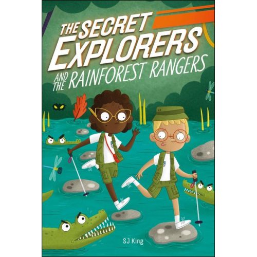 SJ King - The Secret Explorers and the Rainforest Rangers