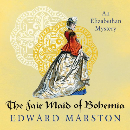 Edward Marston - The Fair Maid of Bohemia