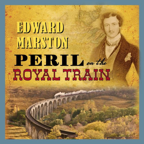 Edward Marston - Peril On The Royal Train