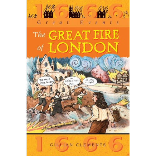 Gillian Clements - Great Events: Great Fire Of London