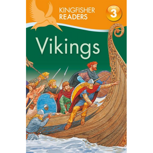 Philip Steele - Kingfisher Readers: Vikings (Level 3: Reading Alone with Some Help)