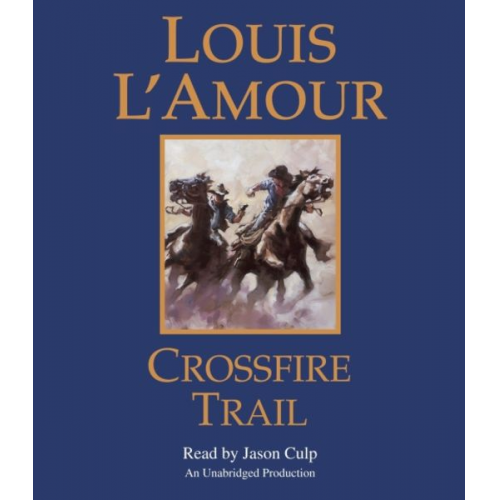 Louis LAmour - Crossfire Trail