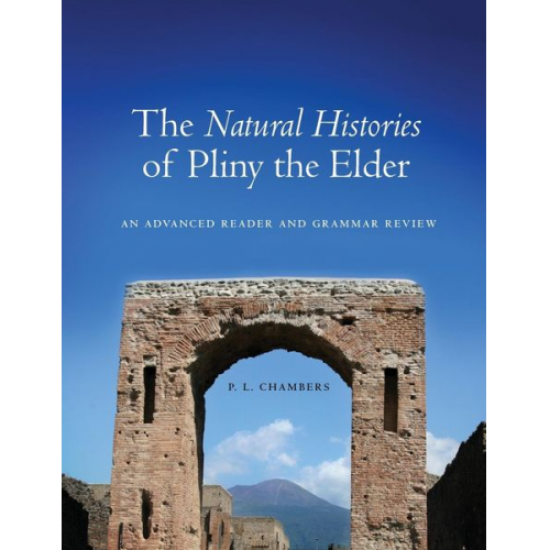 Peggy Chambers - The Natural Histories of Pliny the Elder