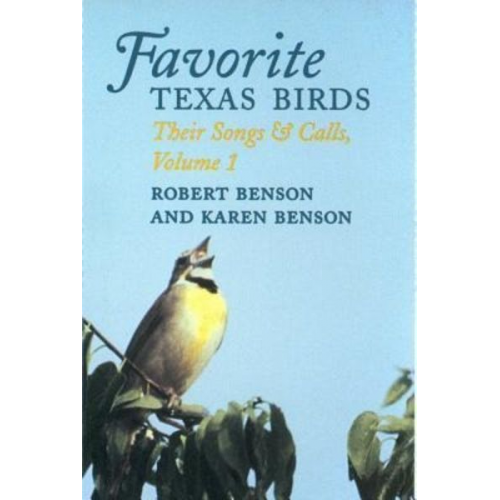 Robert Benson Karen Benson - Favorite Texas Birds-Tape