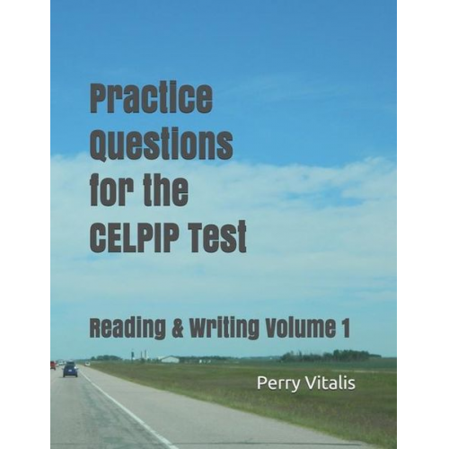 Perry Vitalis - Practice Questions for the CELPIP Test