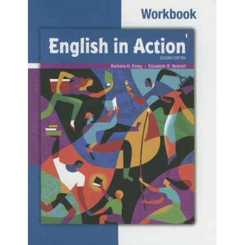 Barbara H. Foley Elizabeth R. Neblett - English in Action 1 [With CD (Audio)]