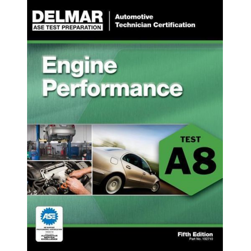 Delmar Publishers - Engine Performance: Test A8