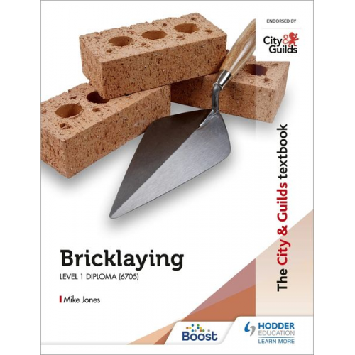 Mike Jones - The City & Guilds Textbook: Bricklaying for the Level 1 Diploma (6705)