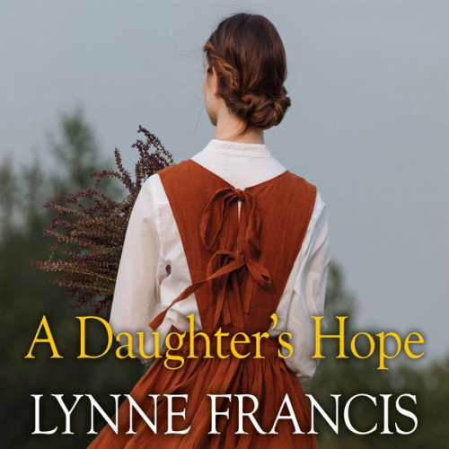 Lynne Francis - A Daughter's Hope