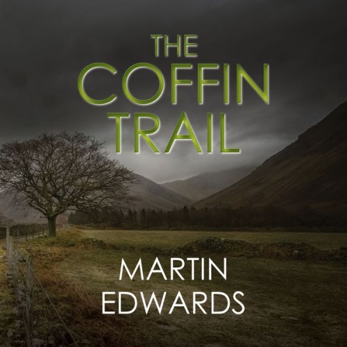 Martin Edwards - The Coffin Trail