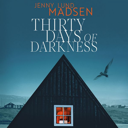 Jenny Lund Madsen - Thirty Days of Darkness