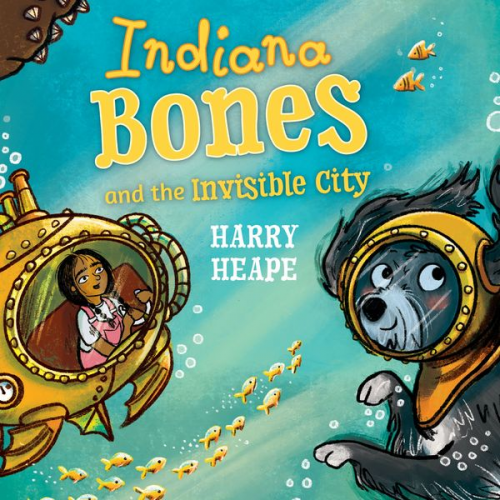 Harry Heape - Indiana Bones and the Invisible City