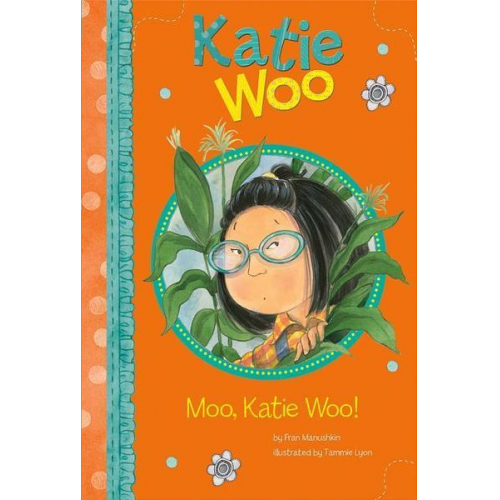 Fran Manushkin - Moo, Katie Woo!