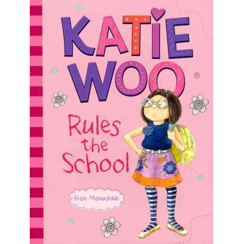 Fran Manushkin - Katie Woo Rules the School