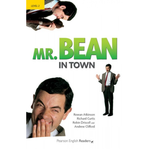 Rowan Atkinson Richard Curtis Robin Driscoll Andrew Clifford - Penguin Readers Level 2 Mr Bean in Town