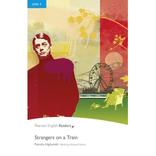 Patricia Highsmith - Penguin Readers Level 4 Strangers on a Train