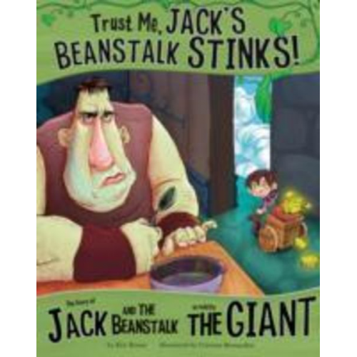 Eric Braun - Trust Me, Jack's Beanstalk Stinks!