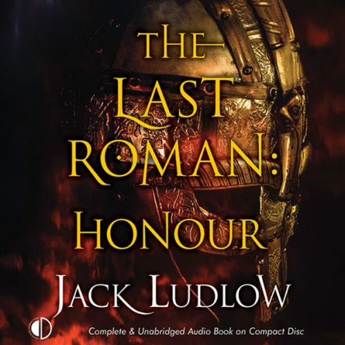 Jack Ludlow - The Last Roman: Honour