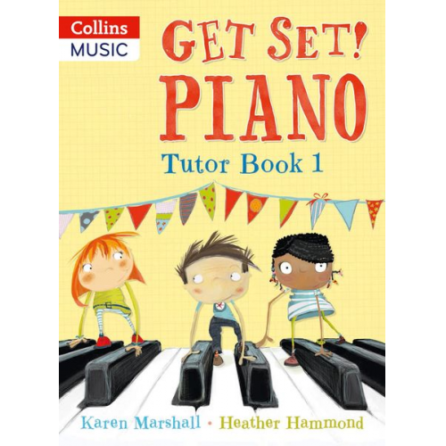 Heather Hammond Karen Marshall - Get Set! Piano Tutor Book 1