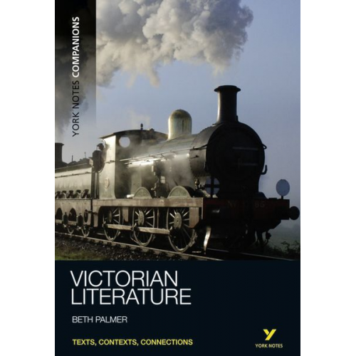 Beth Palmer - York Notes Companions: Victorian Literature