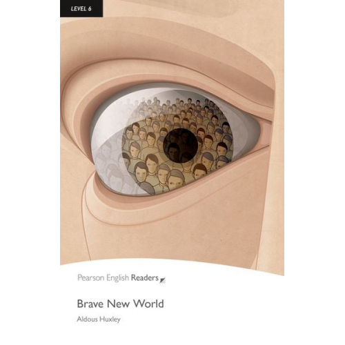 Aldous Huxley - Level 6: Brave New World Book and MP3 Pack