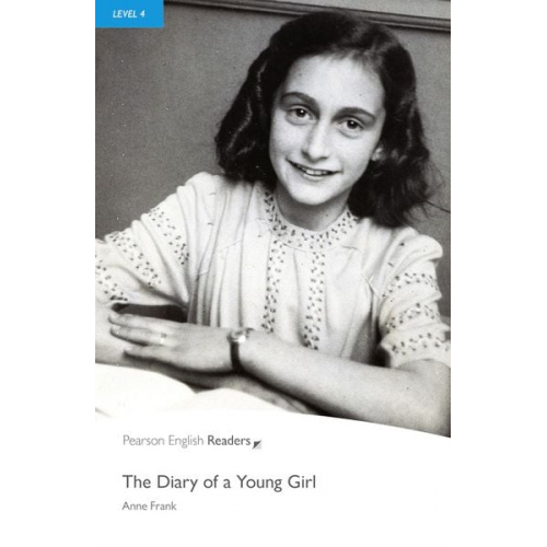 Anne Frank - Frank, A: Level 4: The Diary of a Young Girl Book and MP3 Pa