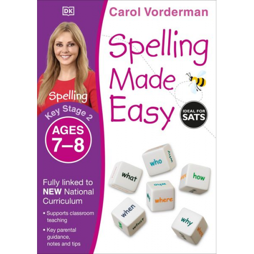 Carol Vorderman - Spelling Made Easy, Ages 7-8 (Key Stage 2)