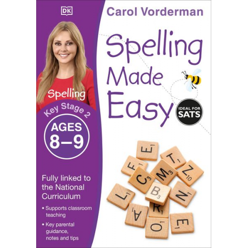 Carol Vorderman - Spelling Made Easy, Ages 8-9 (Key Stage 2)