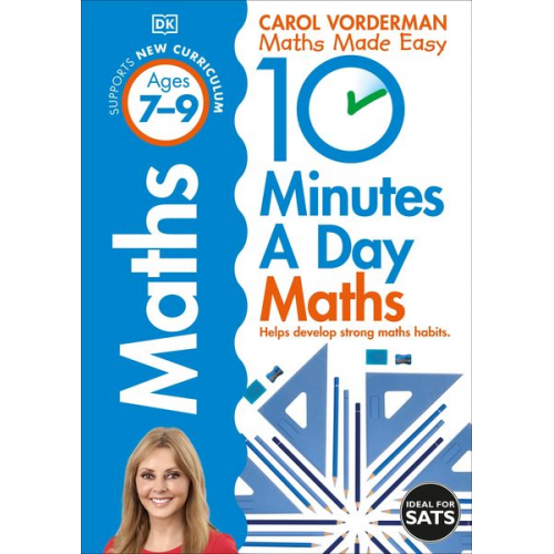 Carol Vorderman - 10 Minutes A Day Maths, Ages 7-9 (Key Stage 2)