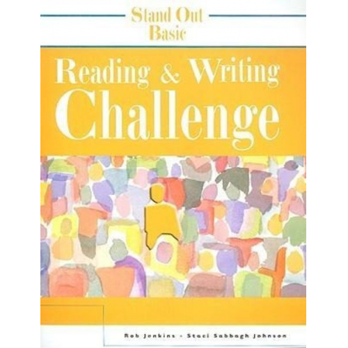 Rob Jenkins Staci Johnson - Stand Out Basic: Reading & Writing Challenge Workbook