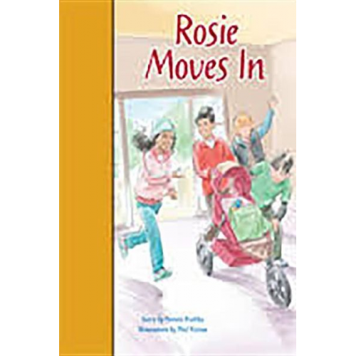 Rigby PM Stars Bridge Books: Leveled Reader Bookroom Package Gold Rosie Moves in