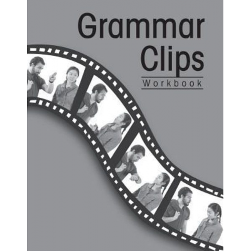 Heinle - Grammar Clips: Workbook