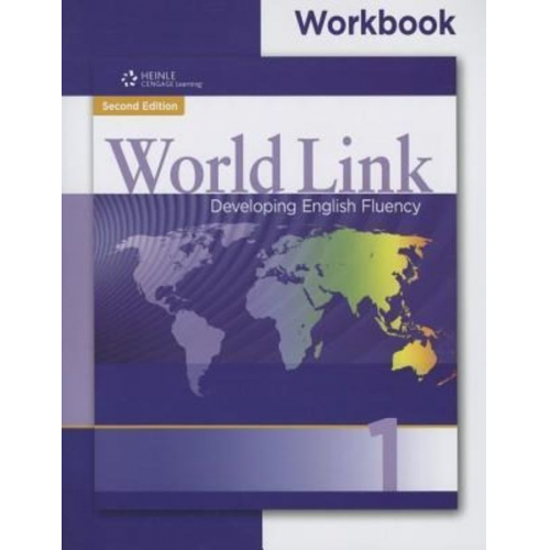 Susan Stempleski James R. Morgan Nancy Douglas - World Link, Workbook: Developing English Fluency