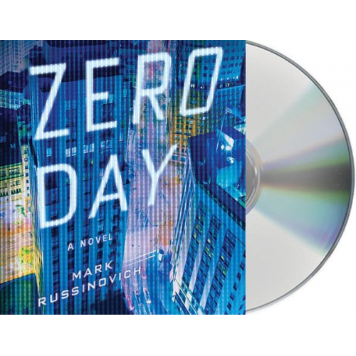 Mark Russinovich - Zero Day: A Jeff Aiken Novel