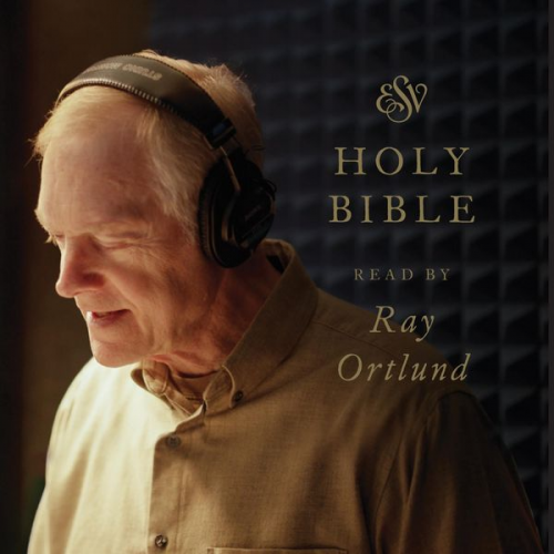 Crossway Books - ESV Audio Bible, Read by Ray Ortlund