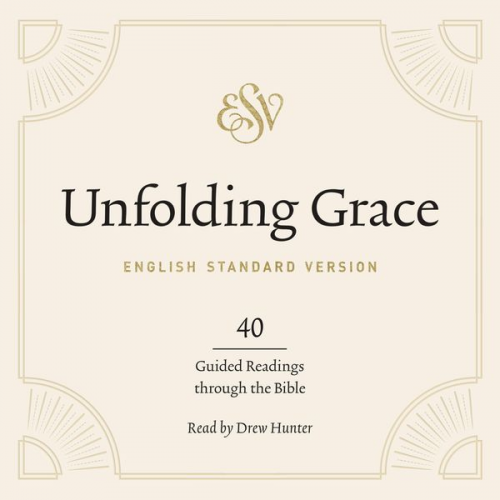 Crossway Publishers - Unfolding Grace