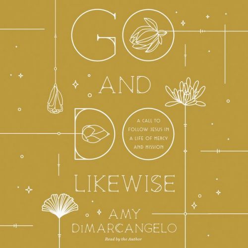 Amy Dimarcangelo - Go and Do Likewise