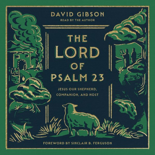 David Gibson - The Lord of Psalm 23