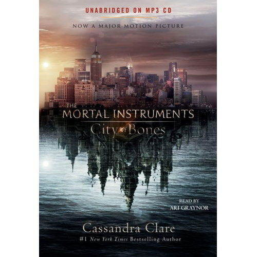 Cassandra Clare - City of Bones / The shadow hunter chronicles 1