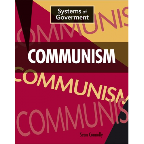 Sean Connolly - Systems of Government: Communism