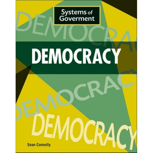 Sean Connolly - Systems of Government: Democracy